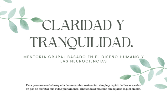 Claridad y Tranquilidad